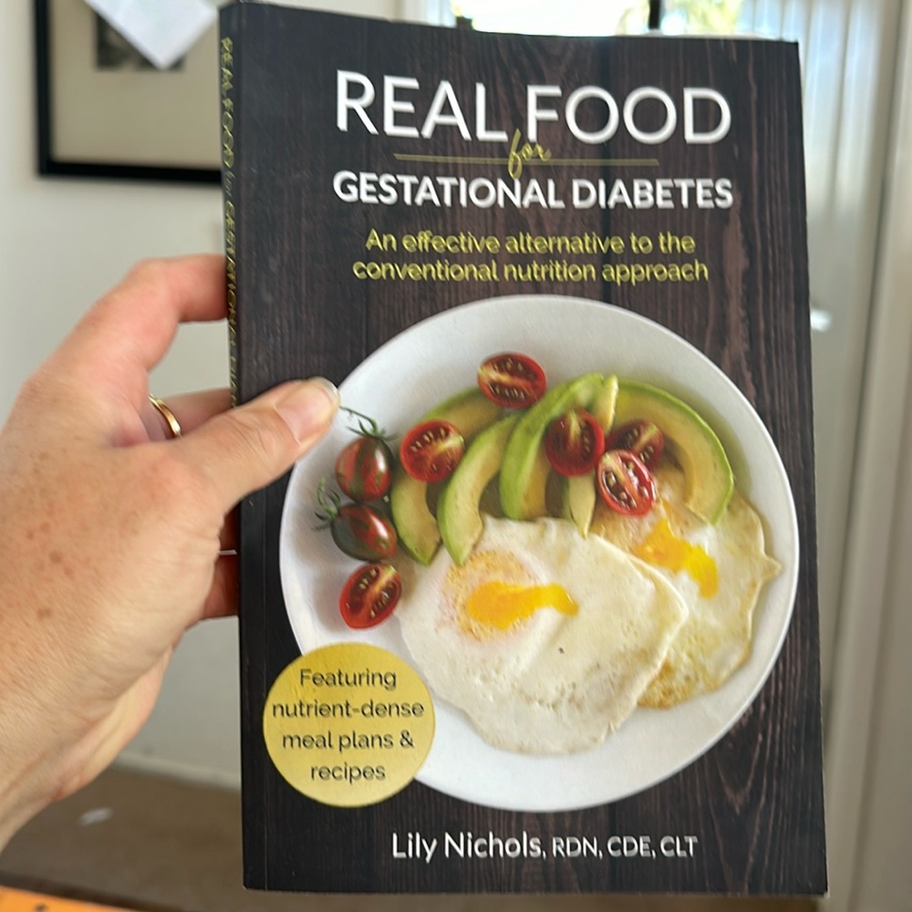 Real Food for Gestational Diabetes by Lily Nichols